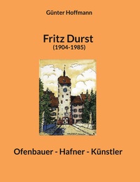 Vorderes Coverbild Fritz Durst (1904-1985)