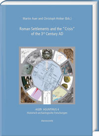 Vorderes Coverbild Roman Settlements and the "Crisis" of the 3rd Century AD