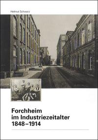 Vorderes Coverbild Forchheim im Industriezeitalter 1848-1914