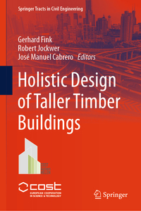 Vorderes Coverbild Holistic Design of Taller Timber Buildings