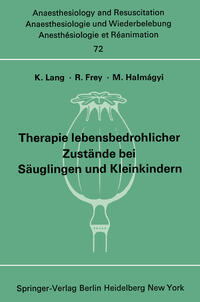 Vorderes Coverbild Therapie lebensbedrohlicher Zustände bei Säuglingen und Kleinkindern