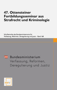 Vorderes Coverbild 47. Ottensteiner Fortbildungsseminar aus Strafrecht und Kriminologie