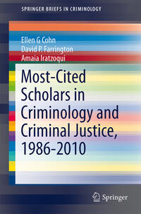 Vorderes Coverbild Most-Cited Scholars in Criminology and Criminal Justice, 1986-2010