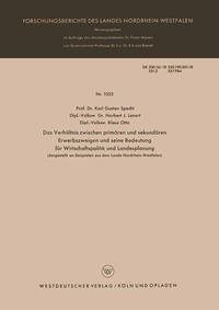 Vorderes Coverbild Das Verhältnis zwischen primären und sekundären Erwerbszweigen und seine Bedeutung für Wirtschaftspolitik und Landesplanung