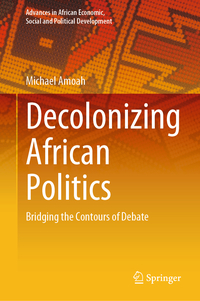 Vorderes Coverbild Decolonizing African Politics