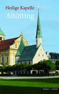Vorderes Coverbild Heilige Kapelle Altötting