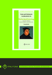 Vorderes Coverbild Feste und Gebräuche im JahreskreisTeil 6 Reformationstag und das Wirken von Martin Luther