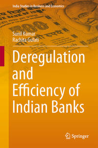 Vorderes Coverbild Deregulation and Efficiency of Indian Banks