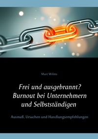 Vorderes Coverbild Frei und ausgebrannt? Burnout bei Unternehmern und Selbstständigen