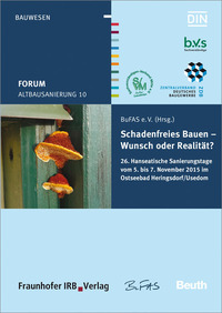 Vorderes Coverbild Forum Altbausanierung 10. Schadenfreies Bauen - Wunsch oder Realität?