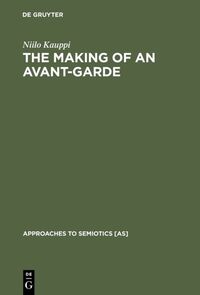 Vorderes Coverbild The Making of an Avant-Garde