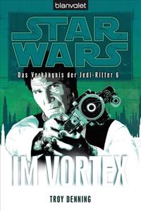 Vorderes Coverbild Star Wars™ Das Verhängnis der Jedi-Ritter 6