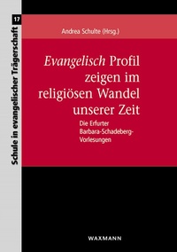 Vorderes Coverbild Evangelisch Profil zeigen im religiösen Wandel unserer Zeit