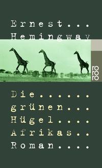 Vorderes Coverbild Die grünen Hügel Afrikas