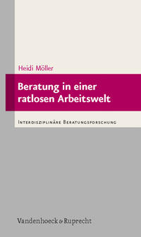 Vorderes Coverbild Beratung in einer ratlosen Arbeitswelt