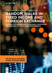 Vorderes Coverbild Random Walks in Fixed Income and Foreign Exchange