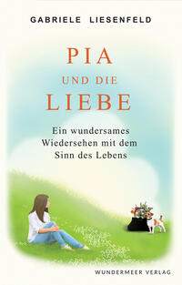 Vorderes Coverbild Pia und die Liebe