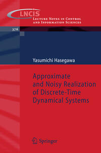 Vorderes Coverbild Approximate and Noisy Realization of Discrete-Time Dynamical Systems