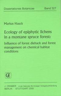 Vorderes Coverbild Ecology of epiphytic lichens in a montane spruce forest: