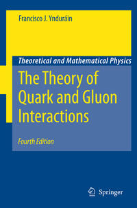 Vorderes Coverbild The Theory of Quark and Gluon Interactions