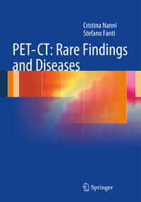 Vorderes Coverbild PET-CT: Rare Findings and Diseases