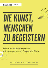 Vorderes Coverbild Die Kunst, Menschen zu begeistern
