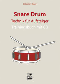 Vorderes Coverbild Snare Drum Technik für Aufsteiger