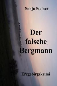 Vorderes Coverbild Der fasche Bergmann