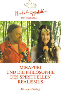 Vorderes Coverbild Mirapuri und die Philosophie des Spirituellen Realismus