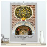 Vorderes Coverbild Pilgerort Kevelaer (hochwertiger Premium Wandkalender 2025 DIN A2 hoch), Kunstdruck in Hochglanz
