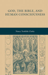 Vorderes Coverbild God, the Bible, and Human Consciousness