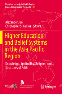 Vorderes Coverbild Higher Education and Belief Systems in the Asia Pacific Region