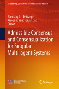 Vorderes Coverbild Admissible Consensus and Consensualization for Singular Multi-agent Systems