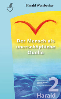 Vorderes Coverbild Der Mensch als unerschöpfliche Quelle