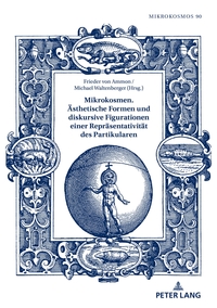Vorderes Coverbild Mikrokosmen. Ästhetische Formen und diskursive Figurationen einer Repräsentativität des Partikularen