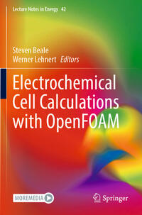 Vorderes Coverbild Electrochemical Cell Calculations with OpenFOAM