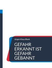 Vorderes Coverbild Gefahr erkannt ist Gefahr gebannt