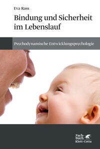 Vorderes Coverbild Bindung und Sicherheit im Lebenslauf
