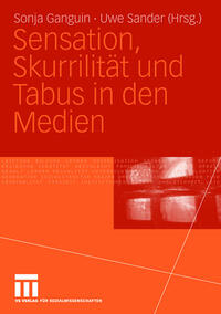 Vorderes Coverbild Sensation, Skurrilität und Tabus in den Medien