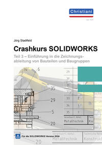 Vorderes Coverbild Crashkurs SolidWorks - Teil 3