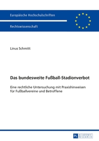 Vorderes Coverbild Das bundesweite Fußball-Stadionverbot