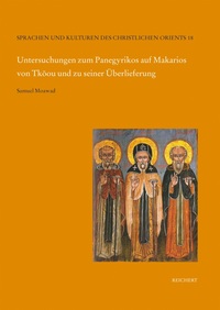 Vorderes Coverbild Untersuchungen zum Panegyrikos auf Makarios von Tkoou und zu seiner Überlieferung