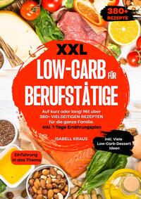 Vorderes Coverbild XXL Low-Carb für Berufstätige