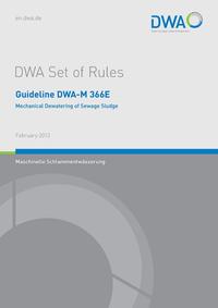 Vorderes Coverbild Guideline DWA-M 366E Mechanical Dewatering of Sewage Sludge