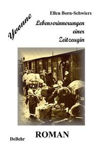 Vorderes Coverbild Yvonne - Lebenserinnerungen einer Zeitzeugin - Roman