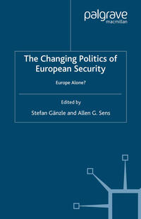 Vorderes Coverbild The Changing Politics of European Security