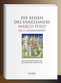 Vorderes Coverbild Die Reisen des Venezianers Marco Polo im 13. Jahrhundert