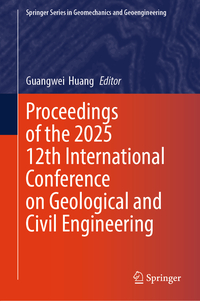 Vorderes Coverbild Proceedings of the 2025 12th International Conference on Geological and Civil Engineering