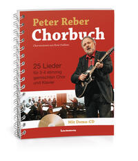 Vorderes Coverbild Peter Reber Chorbuch