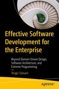 Vorderes Coverbild Effective Software Development for the Enterprise
